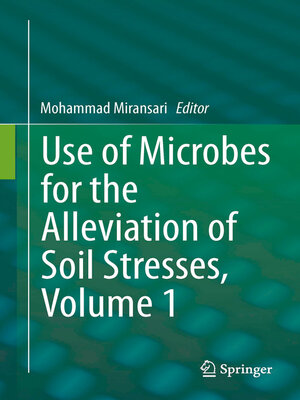 cover image of Use of Microbes for the Alleviation of Soil Stresses, Volume 1